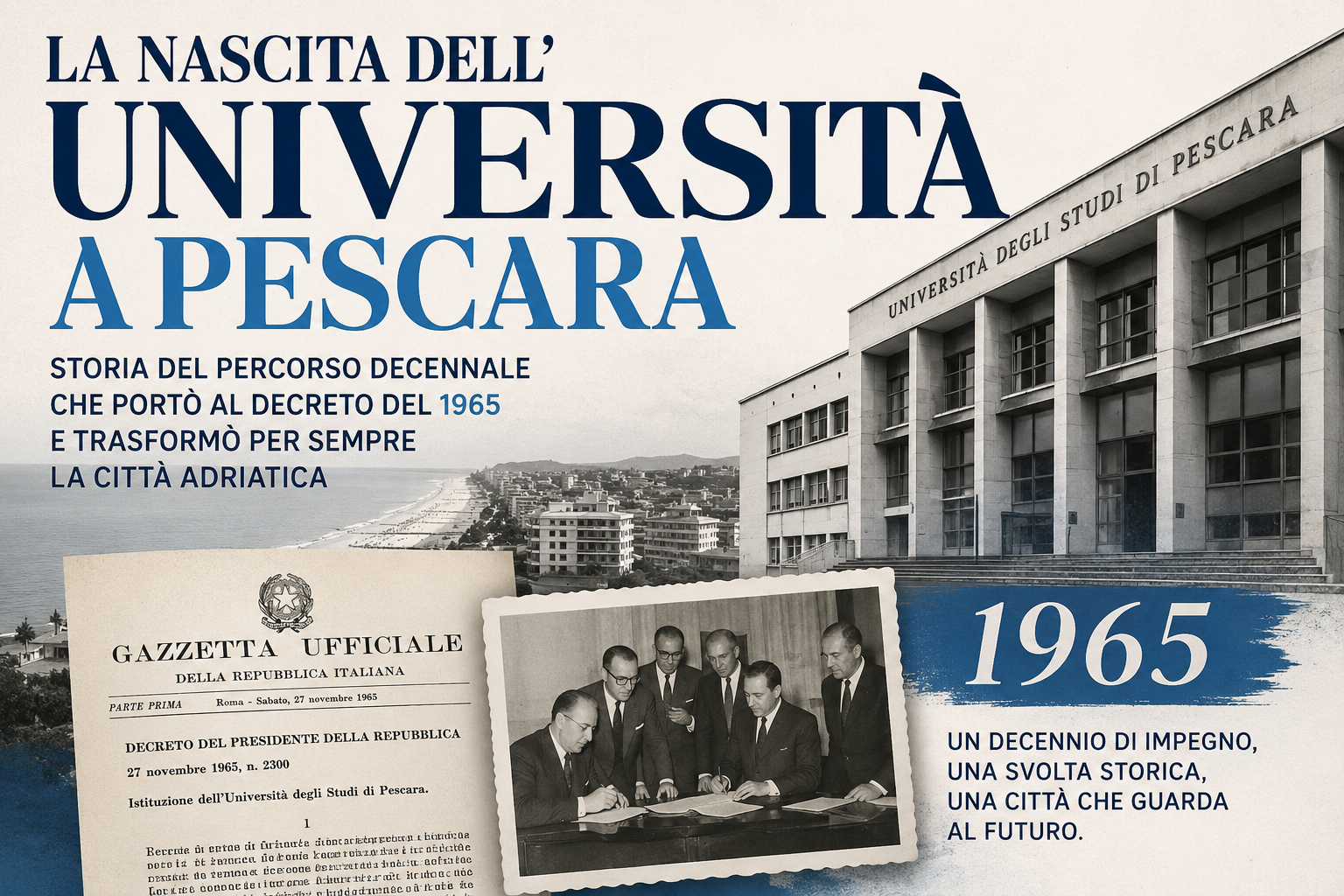 La storia della nascita dell'Università a Pescara