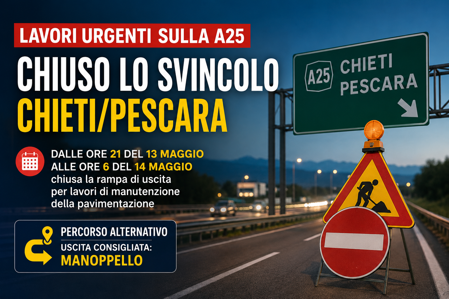Chiuso lo svincolo Chieti Pescara