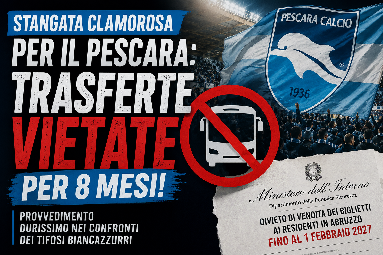 divieto trasferte pescara calcio
