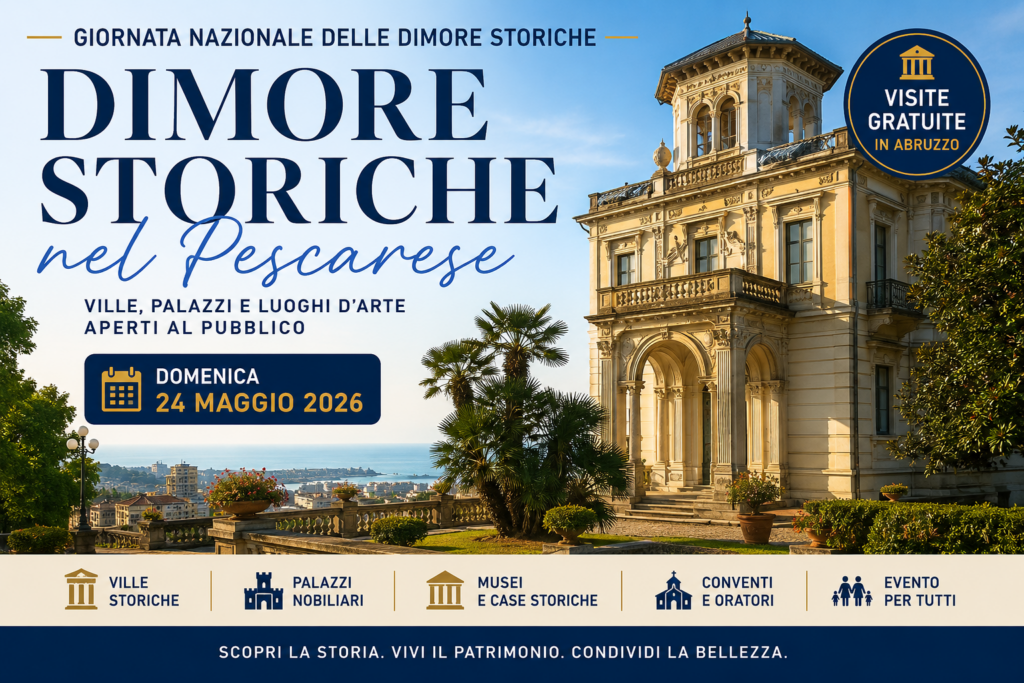 Dimore storiche nel pescarese: aperture